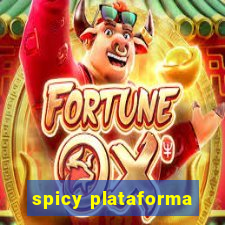 spicy plataforma